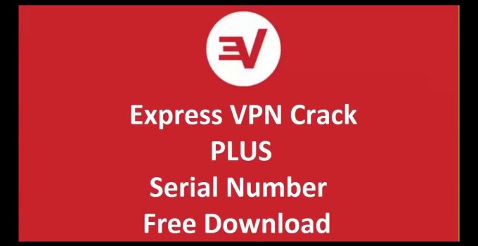 Express vpn serial key 2019